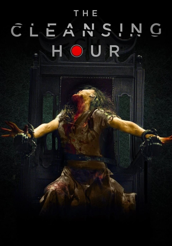 The Cleansing Hour streaming where to watch online?